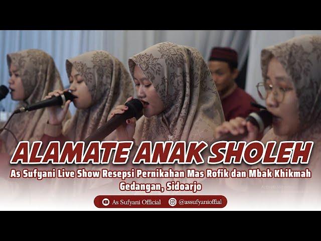 ALAMATE ANAK SHOLEH TERBARU | SPESIAL LULUK AZ ZAHRA AS SUFYANI