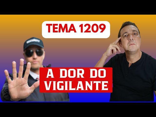 TEMA 1209:  A dor do vigilante. Veja neste vídeo a história de um Vigilante.  Um Apelo ao STF