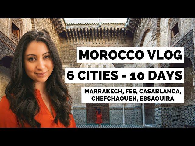 The Ultimate 10-Day Morocco Itinerary & Group Tour with Experience Morocco | Morocco Travel Vlog