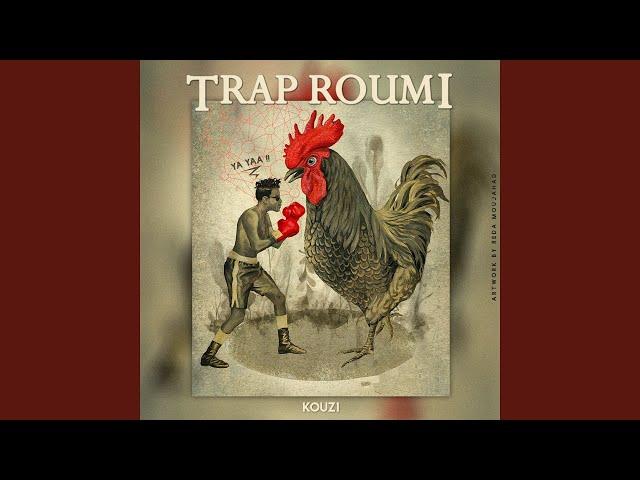 Trap Roumi