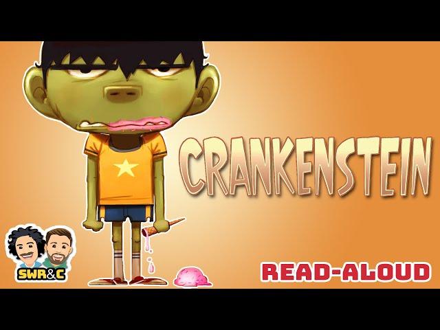  CRANKENSTEIN | Read-Aloud