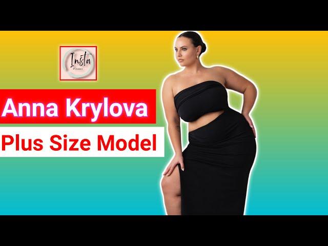 Anna Krylova ..| Russian Glamorous Plus Size Curvy Model | Fashion Model | Influencer | Biography