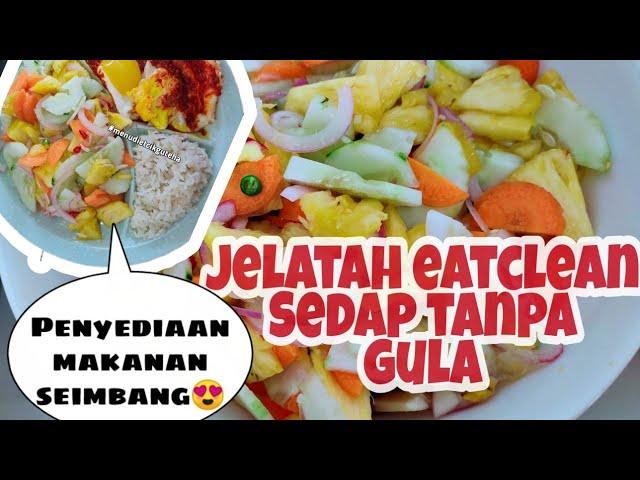 JELATAH SEDAP, SIHAT & RENDAH KALORI by Cikgu Teha