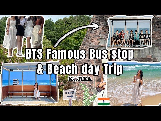 Visiting BTS Famous Bus Stop and Beach Day trip with Friends ️| KoreaVlog | International student