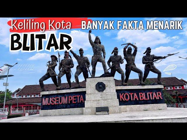 KELILING KOTA BLITAR JAWA TIMUR 2024 | TEMUKAN BANYAK INFO DAN FAKTA MENARIK