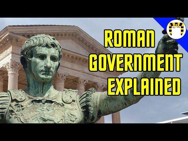 How the Roman Government Worked