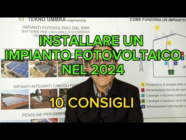 10 consigli per chi vuole installare un impianto fotovoltaico nel 2024