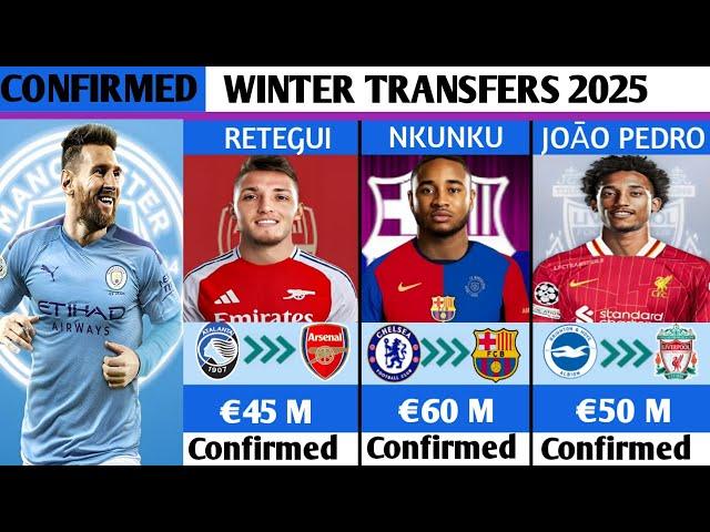 NEW CONFIRMED TRANSFERS & RUMOURS WINTER 2025RETEGUI TO ARSENAL,MESSI TO MAN CITY