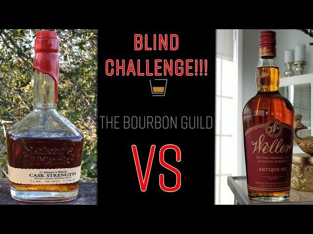 Maker's Mark Cask Strength vs. Weller 107 | Blind Tasting Challenge | The Bourbon Guild