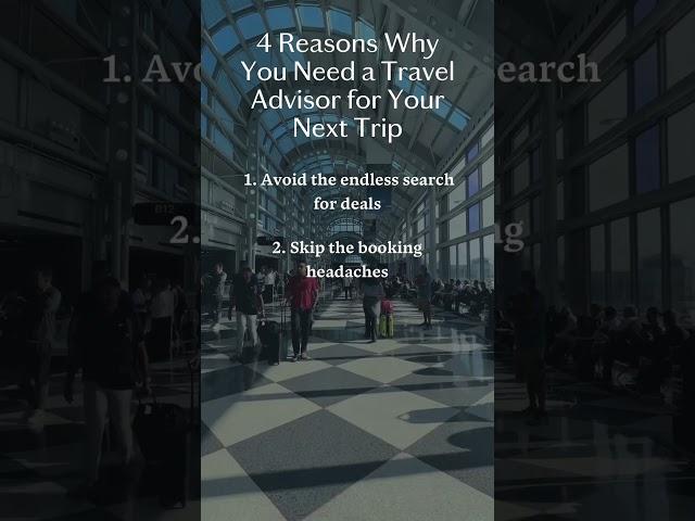 Why You Need a Travel Advisor