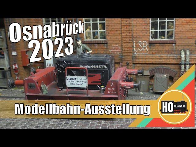 Modellbahnausstellung Model Railway Exhibition Osnabrück 2023, Spur Z, Spur N, Spur H0, Spur 1