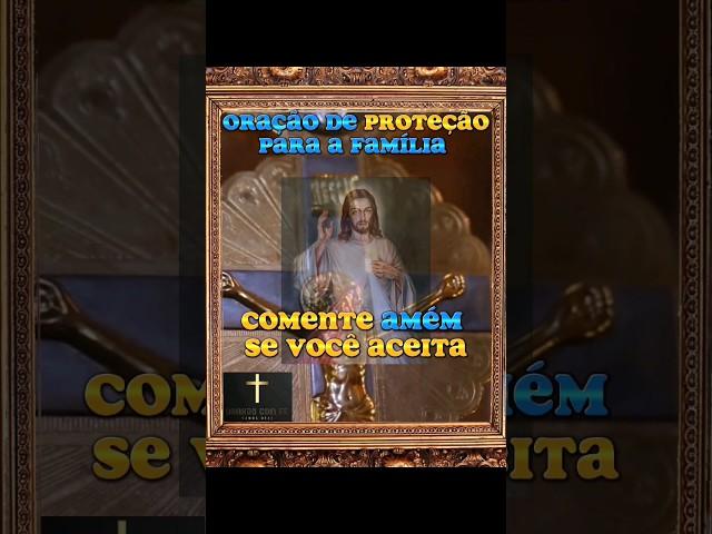 Oração de Proteção para FAMÍLIA - Orando com Fé #oração #jesus #orações #orandocomfe #deus #cristo