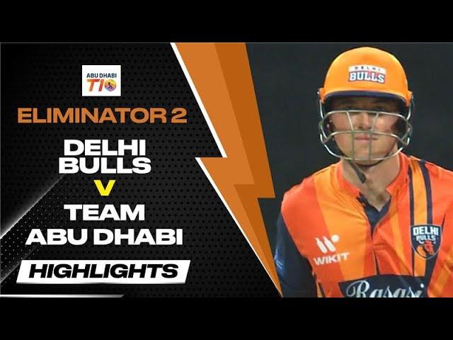 Delhi Bulls Crush Team Abu Dhabi in the 2nd Eliminator | #AbuDhabiT10OnStar Highlights