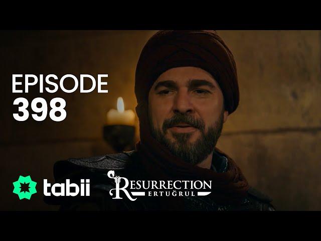 Resurrection: Ertuğrul | Episode 398