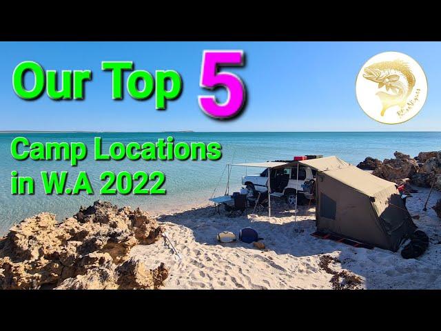 Our Top 5 Camp Locations of Our Travels in 2022 in Western Australia, Ep.30 BlissNiques