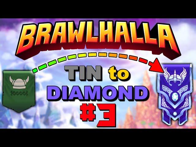 Brawlhalla TIN to DIAMOND using ALL Legends! #3 • RANKED 1v1 Gameplay