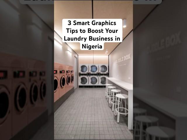 3 Smart Graphics Tips to Boost Your Laundry Business in Nigeria #GraphicDesign #LogoDesign #Brand