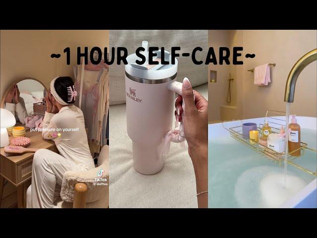 ( 1 HOUR ) AESTHETICSELF-CARE ROUTINE|| Talking + ASMR🫧 + Music || TikTok Compilation