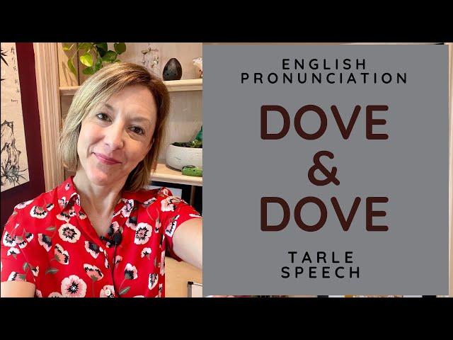 How to Pronounce DOVE & DOVE - American English Heteronym Pronunciation Lesson