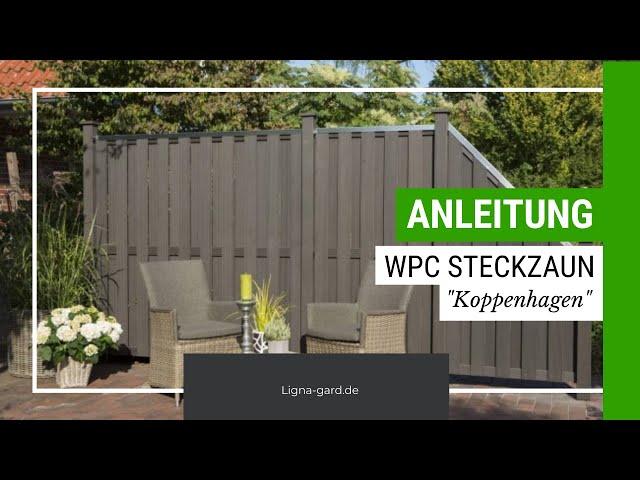 WPC-Zaun aufbauen: Kopenhagen | Malmö | zum Aufschrauben | Ligna Gard