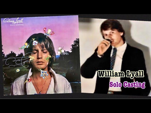 William Lyall - Solo Casting (with lyrics)