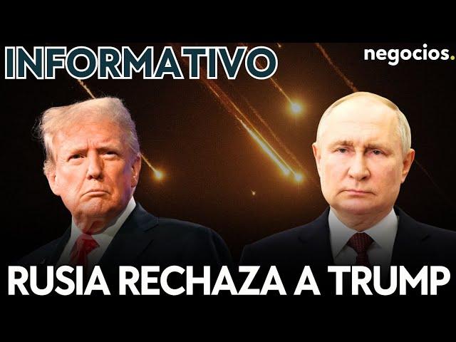 INFORMATIVO: Rusia rechaza la oferta de Trump, amenaza total a Europa y alerta máxima en Ucrania