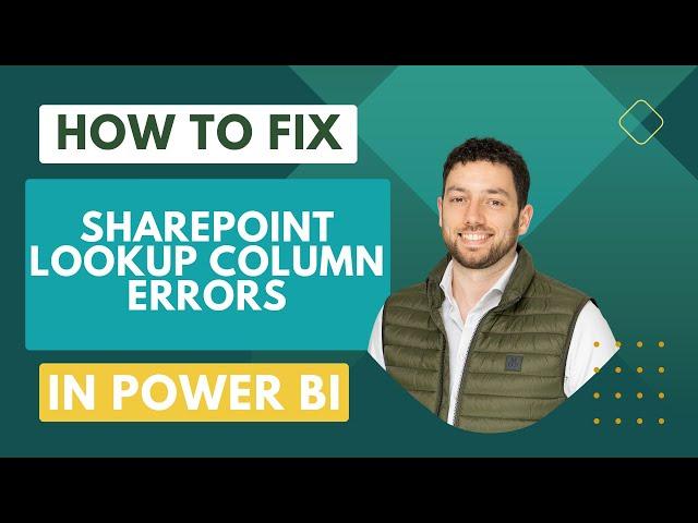 Power BI: How to fix SharePoint Lookup Column Errors