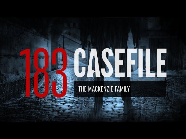 Case 183: The MacKenzie Family