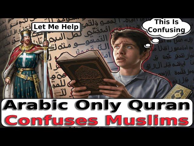 Arabic Only Quran Confuses Muslim, Christian Prince Helps Him Understand