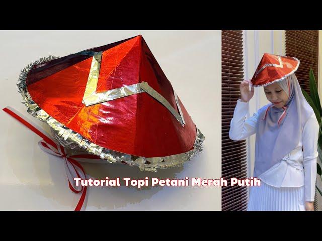 Tutorial membuat caping merah putih dari kardus | Tutorial membuat topi karnaval petani merah putih