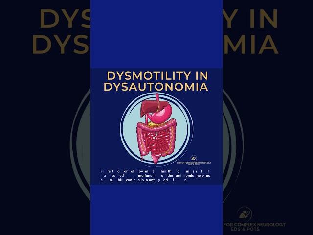 Dysmotility in Dysautonomia  - #shorts