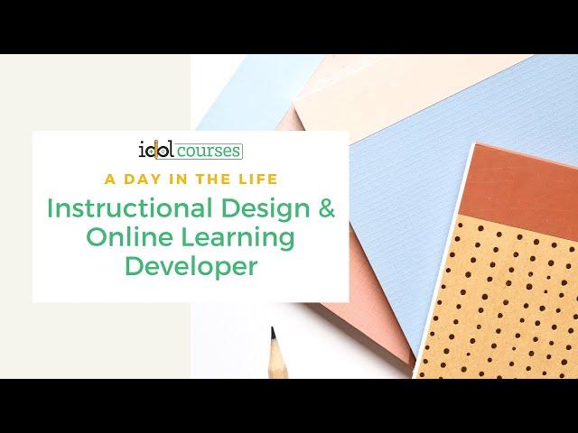 Day in the Life of an Instructional Designer / eLearning Developer