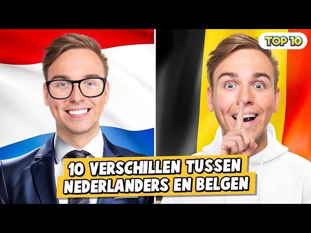 10 VERSCHILLEN TUSSEN NEDERLANDERS EN BELGEN!