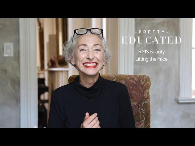 RMS Beauty Lifting the Face | PRETTY EDUCATED