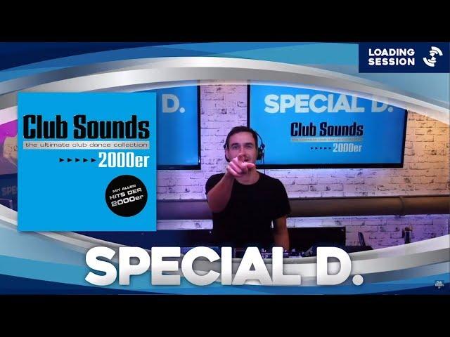 SPECIAL D. (GER) - Live DJ-Mix | CLUB SOUNDS 2000er