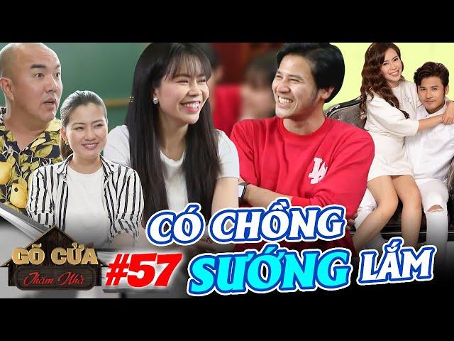 Gõ Cửa Thăm Nhà #57 ICưới diễn viên Anh Tài, Vũ Ngọc Ánh khoe CUỘC SỐNG VIÊN MÃN, sướng như BÀ HOÀNG