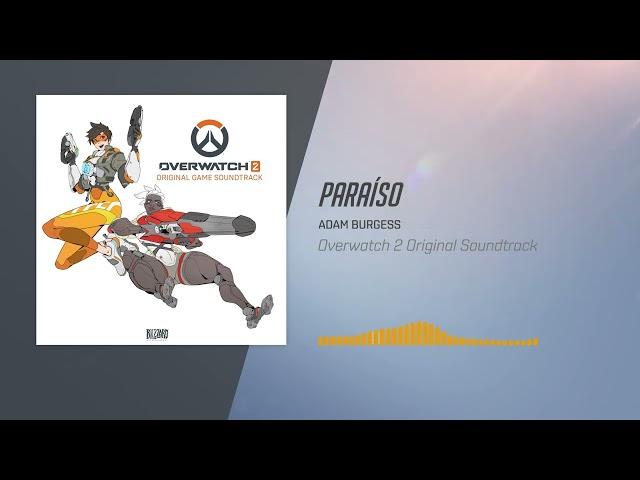 Overwatch 2 Original Soundtrack | Paraíso