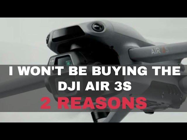 DJI Air 3S I won't be buying it major problem #shaunthedrone