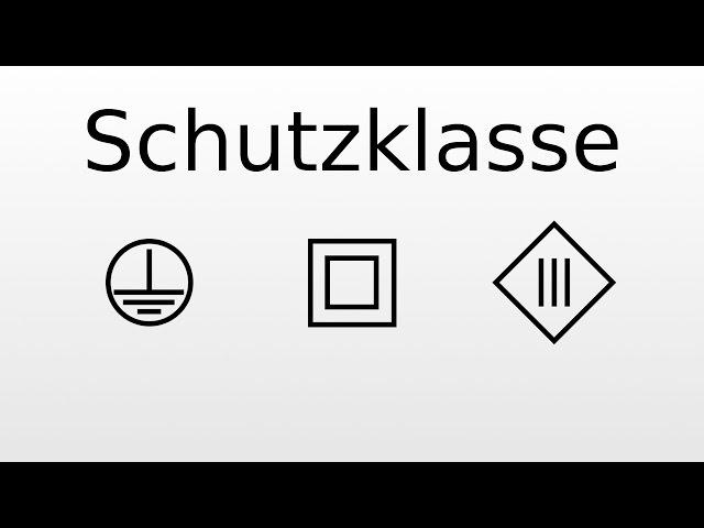 Schutzklasse 1, 2 und 3 - Unterschied / Bedeutung