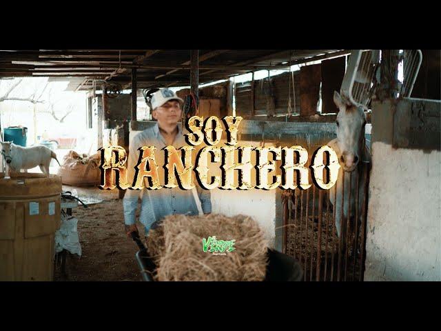 El Verde - Soy Ranchero (Video Oficial)