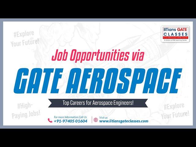 Job Opportunities through GATE Aerospace | Career Opportunities for Aeronautical/Aerospace Engineers