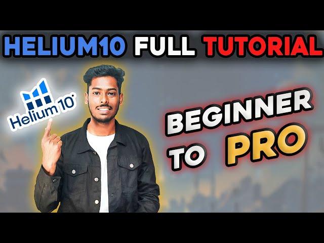 Helium10 Tutorial for Beginners Complete Overview  for Amazon Tamil | With Discount Codes