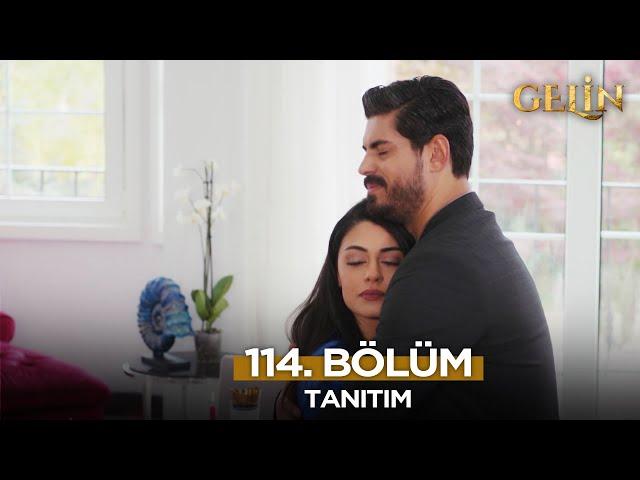 Gelin Dizisi 114. Bölüm (2.Sezon) Fragmanı | 1 Ocak Çarşamba @GelinDizisi