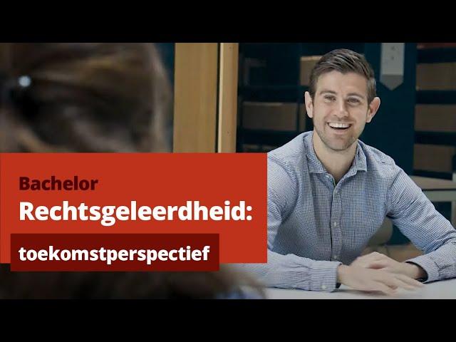 Bachelor Rechtsgeleerdheid: wat kun je ermee?