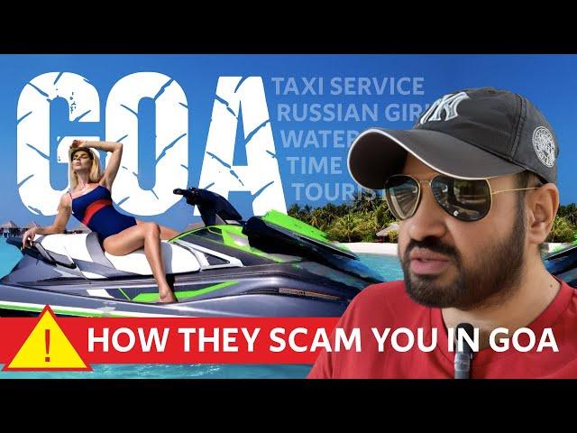 Goa Scams | Tourist Scams in North Goa India | Russian Girl Scam in Goa | Car Rental Scam