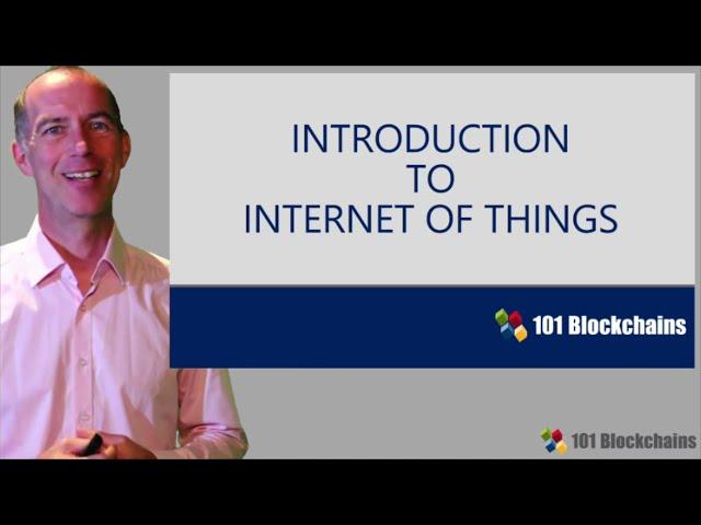 IoT Fundamentals - 101 Blockchains