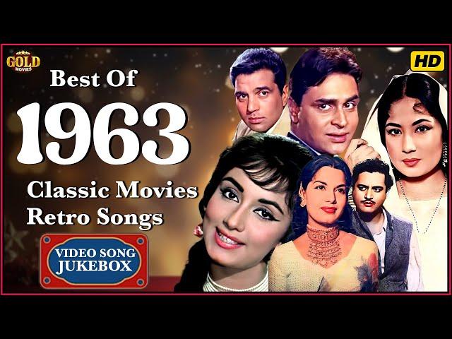 Best Of 1963 Movies Retro  Songs In  Colour Video Songs Jukebox - Superhits Songs