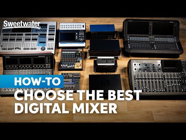 How to Choose the Best Digital Mixer on Any Budget