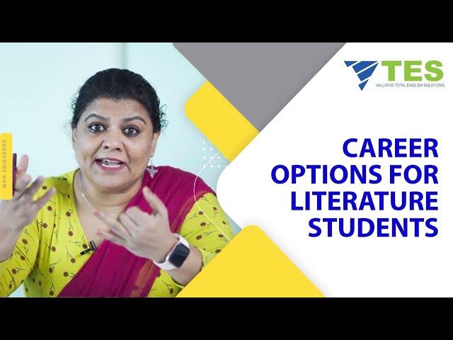 Career Options for Literature Students l Career Guidance l Dr. Kalyani Vallath l TES