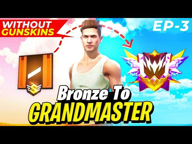 BRONZE TO GRANDMASTER 🪽 IN NEW ID || NO GUN SKIN CHALLENGE || SEASON 39 EP-3